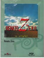 RENATO ZERO LE ORIGINI